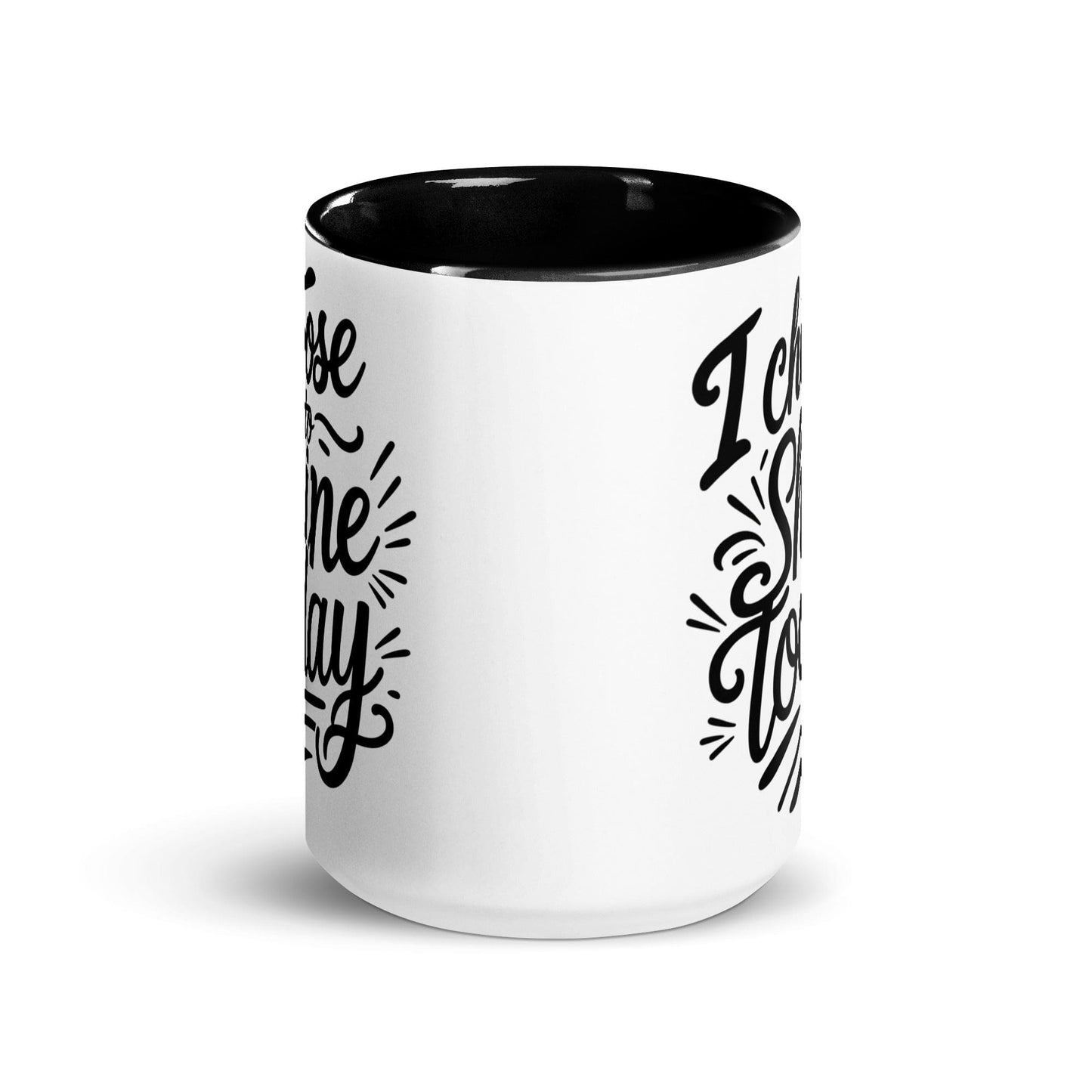 15oz Ceramic Mug with Color with "I choose to shine today" - Collections by Moke 79148691