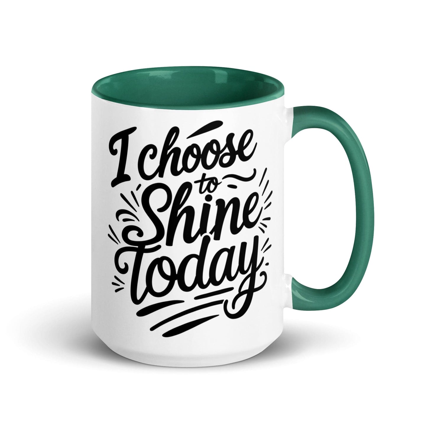 15oz Ceramic Mug with Color with "I choose to shine today" - Collections by Moke 91767651