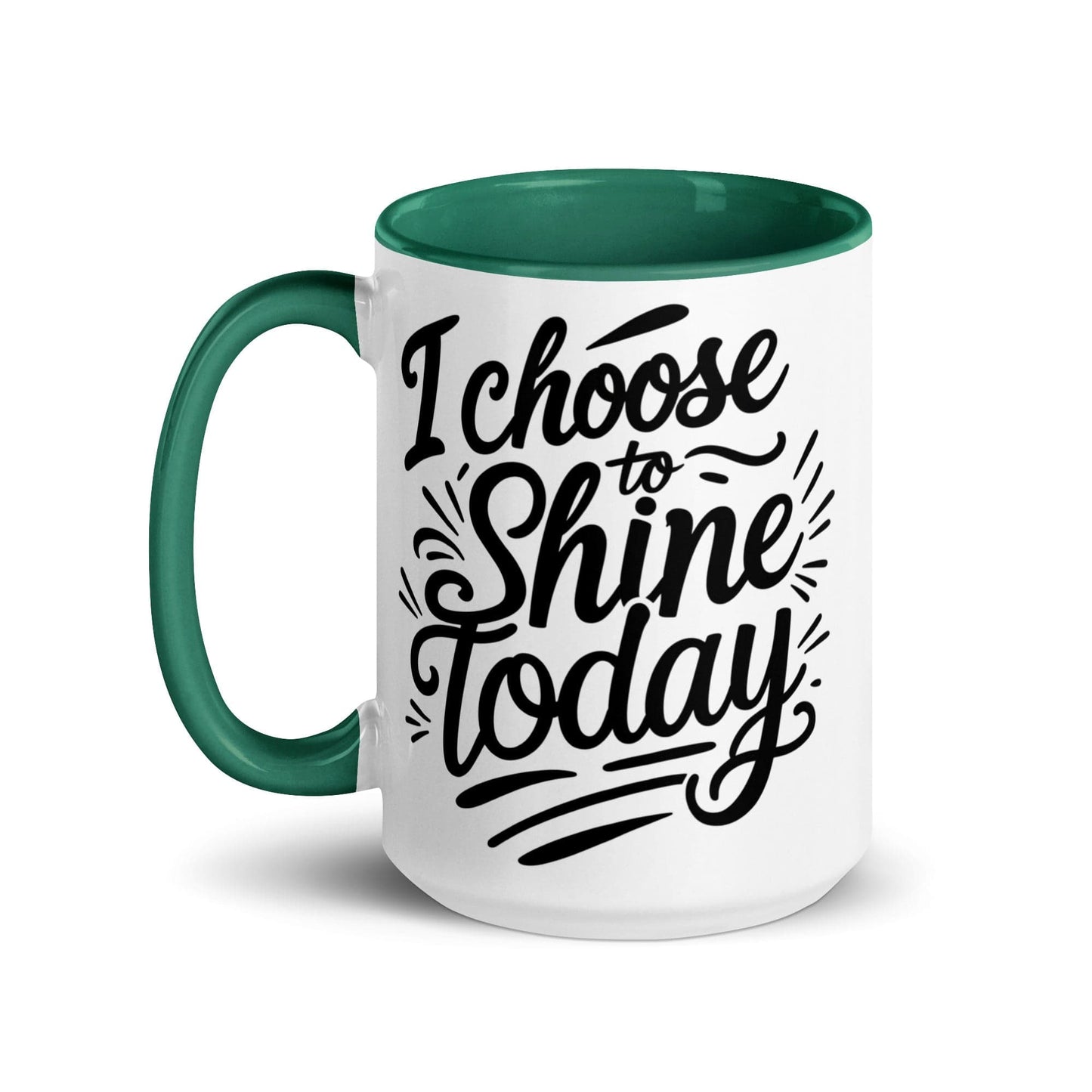 15oz Ceramic Mug with Color with "I choose to shine today" - Collections by Moke 75485233