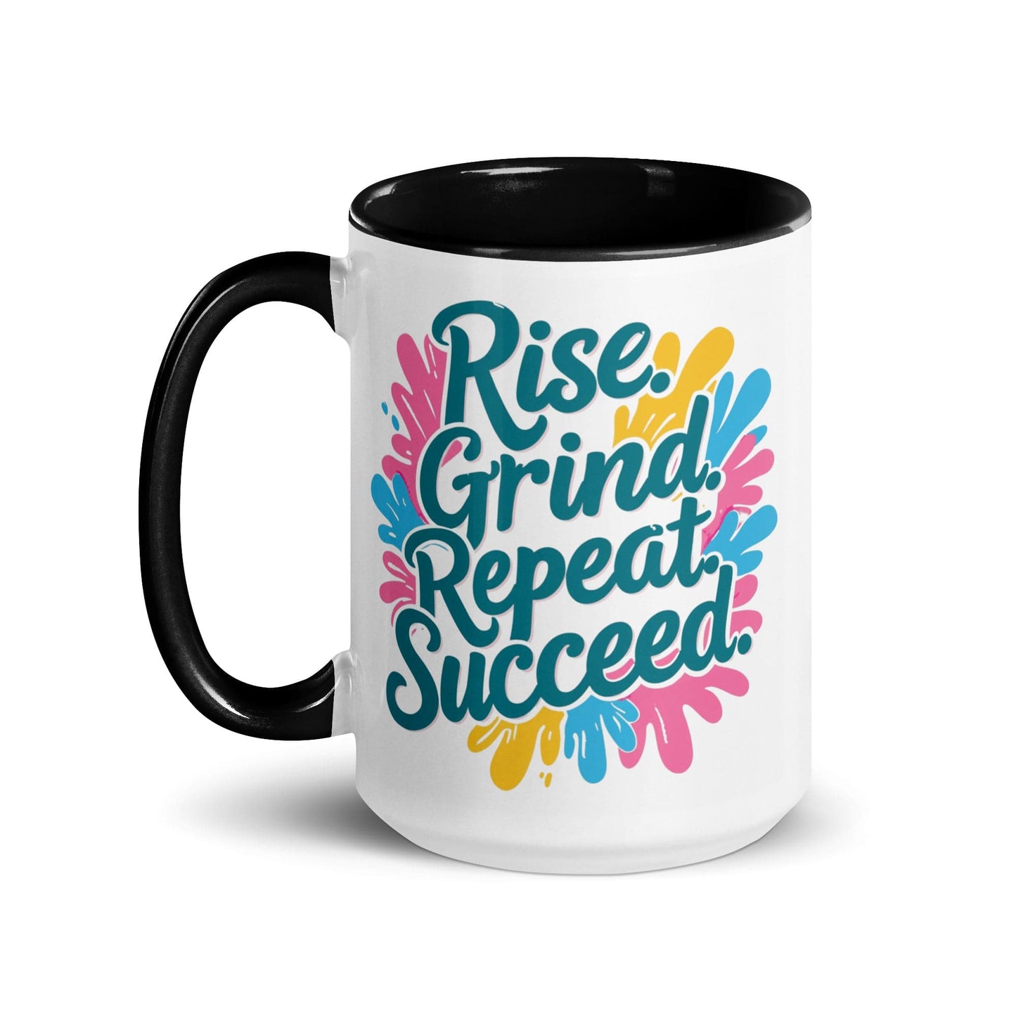 15oz Ceramic Mug with Color with 'Rise. Grind. Repeat. Succeed.' - Collections by Moke 26718844