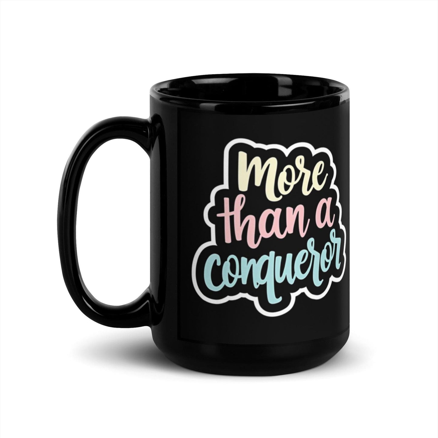 15oz Ceramic Mug with "more than a conqueror" - Collections by Moke 81097519
