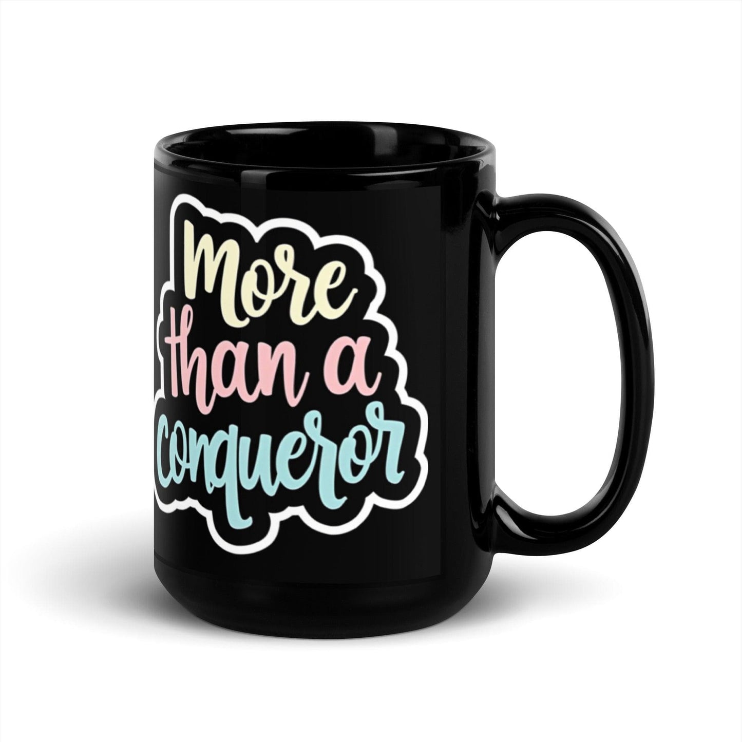 15oz Ceramic Mug with "more than a conqueror" - Collections by Moke 36758134