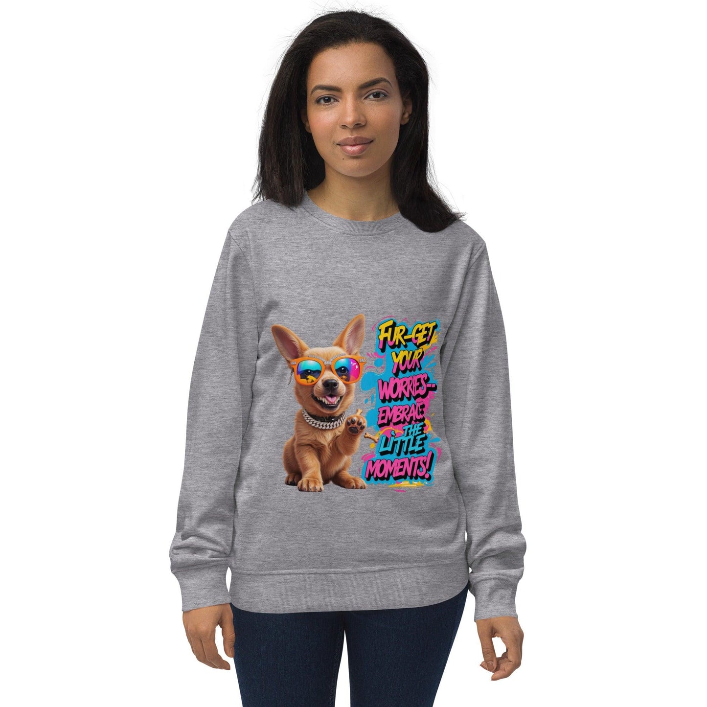 Cute Puppy on Sweatshirt with "Fur-get your worries" - Collections by Moke 94338585