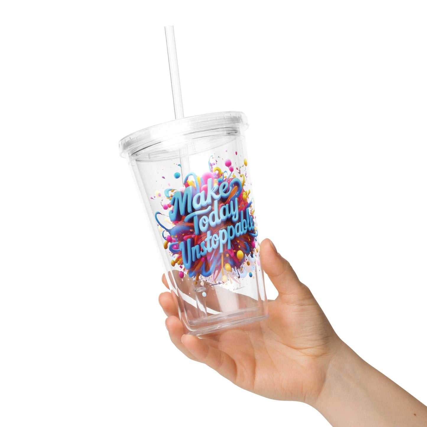 Plastic Tumbler with 3D render of "Make Today Unstoppable" - Collections by Moke 39495552