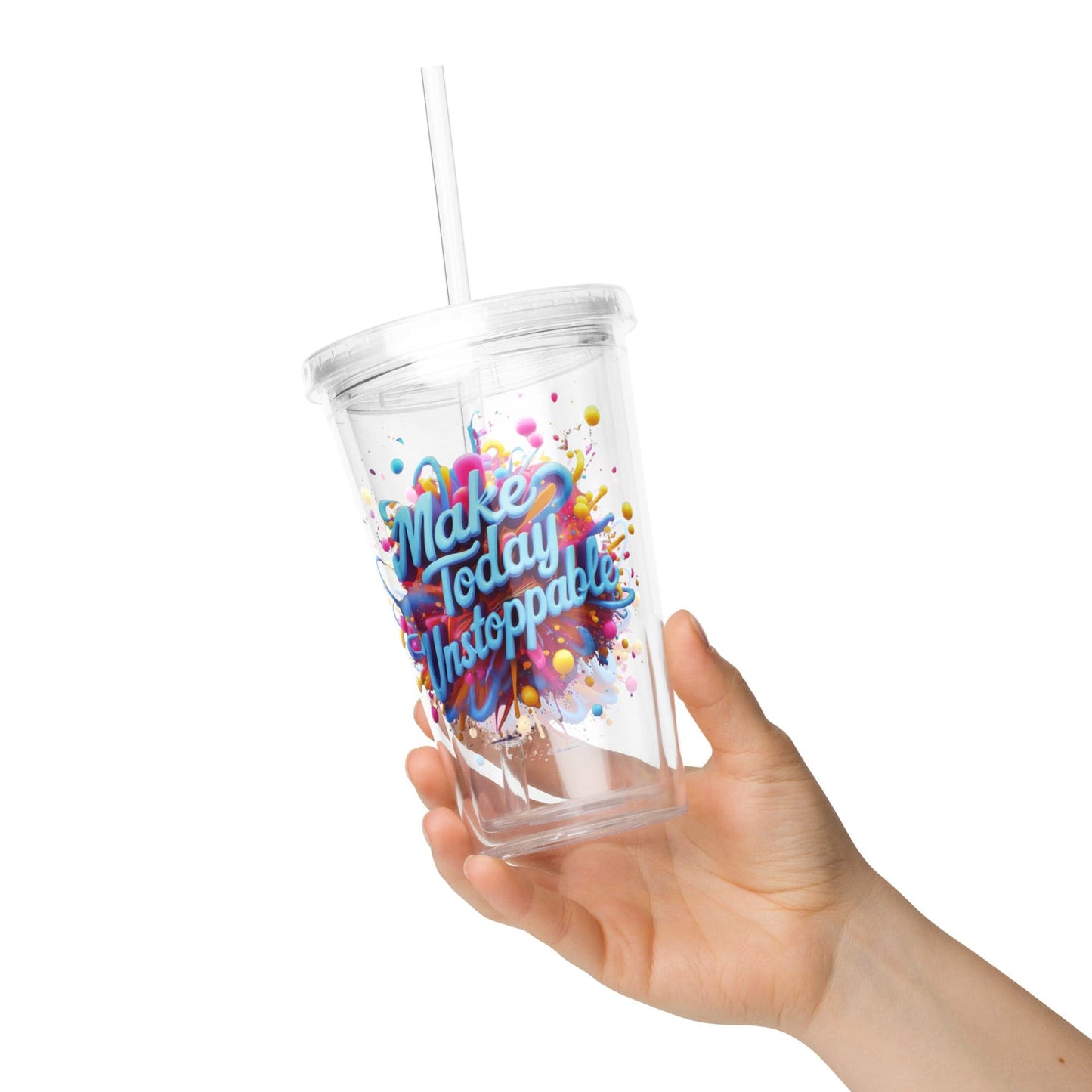 Plastic Tumbler with 3D render of "Make Today Unstoppable" - Collections by Moke 19096458