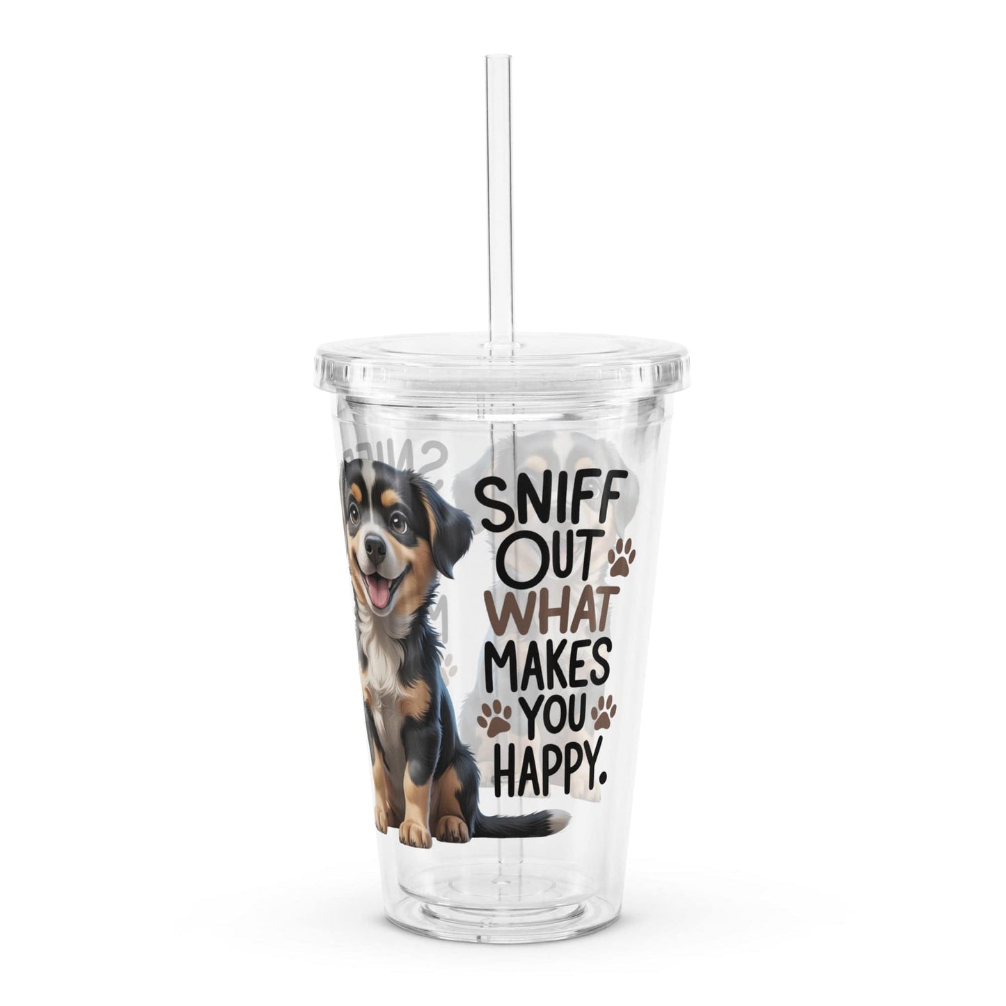Puppy on Plastic Tumbler with "sniff out what makes you happy" - Collections by Moke 64666085