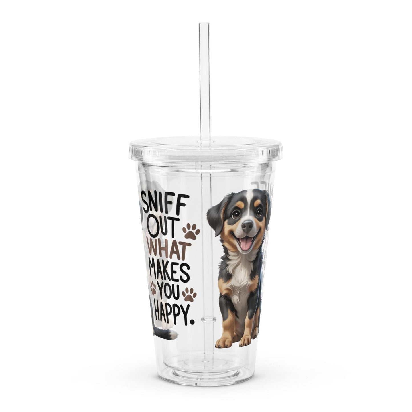 Puppy on Plastic Tumbler with "sniff out what makes you happy" - Collections by Moke 26456928
