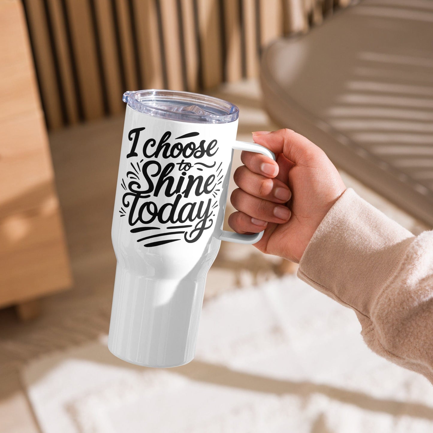 Travel Mug with a handle with "I choose to shine today" - Collections by Moke 86920225