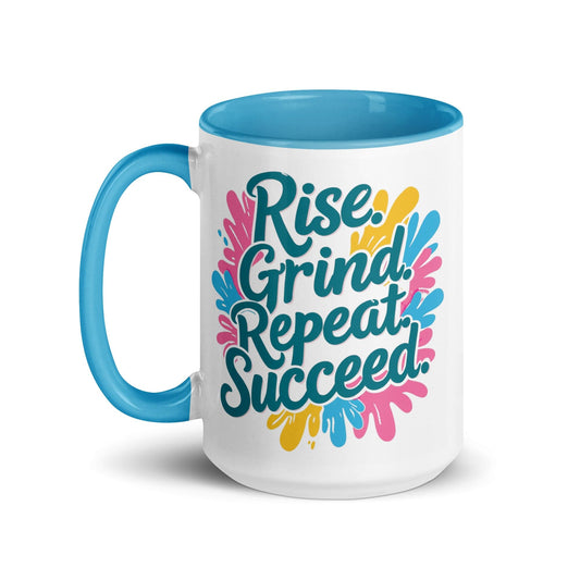 15oz Ceramic Mug with Color with 'Rise. Grind. Repeat. Succeed.' - Collections by Moke 31945351