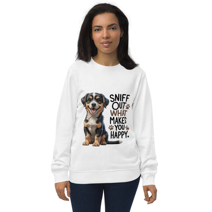 Cute Puppy on Sweatshirt with "sniff out what makes you happy" - Collections by Moke 69983288