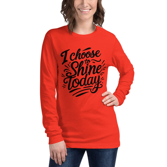 Long Sleeve T-Shirt with "I choose to shine today" - Collections by Moke 73831804