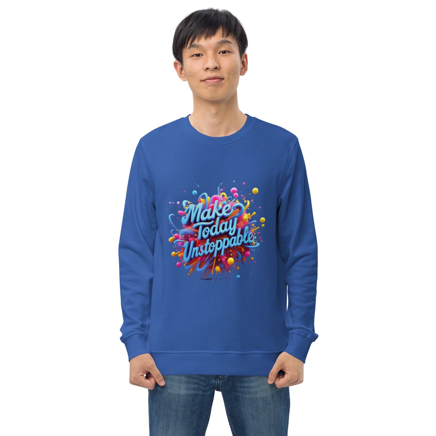 Organic Sweatshirt with 3D render of "Make Today Unstoppable" - Collections by Moke 40143629
