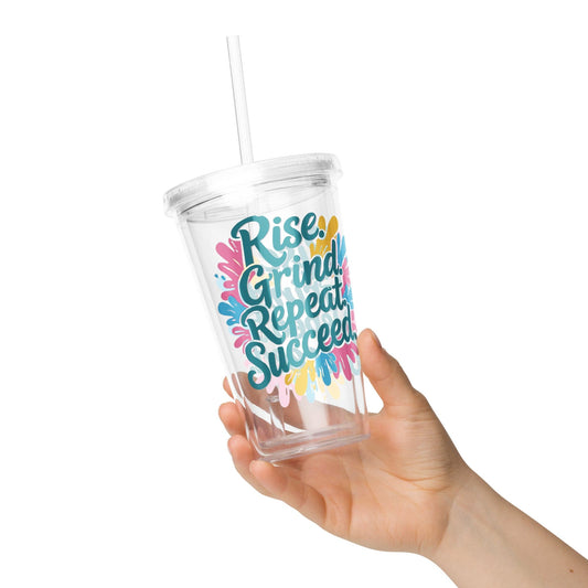 Plastic Tumbler with 'Rise. Grind. Repeat. Succeed.' - Collections by Moke 12087007