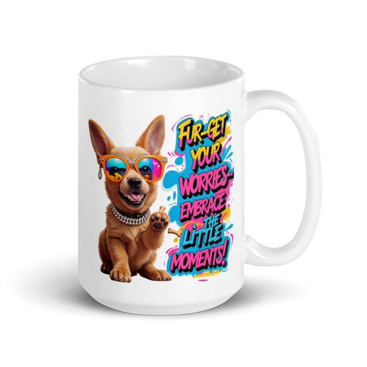 Puppy on Ceramic Mug with "Fur-get your worries" - Collections by Moke 68828020