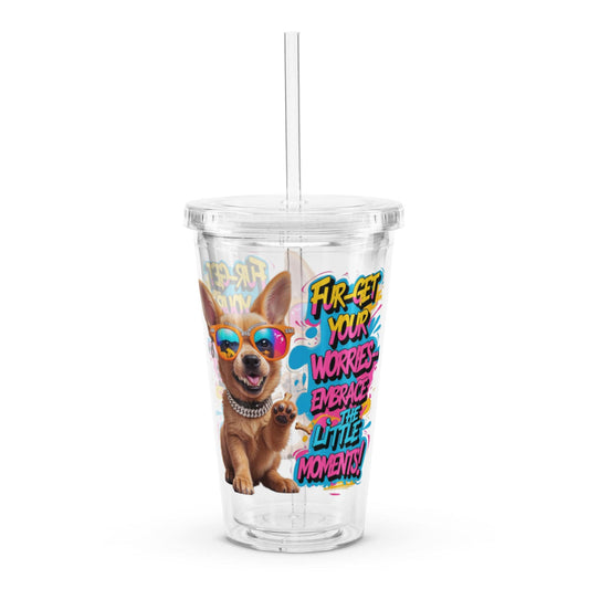 Puppy on Plastic Tumbler with "Fur-get your worries" - Collections by Moke 65077987