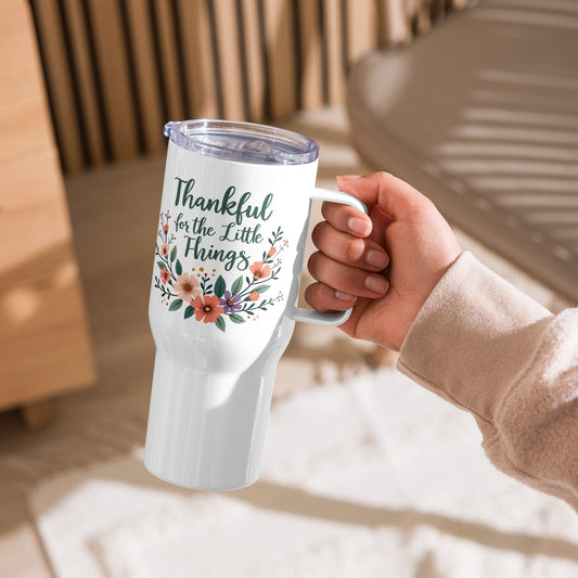 Travel Mug with phrase “Thankful for the Little Things” - Collections by Moke 94830097