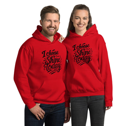 Collections by Moke Hoodie Red / S Hoodie with "I choose to shine today"