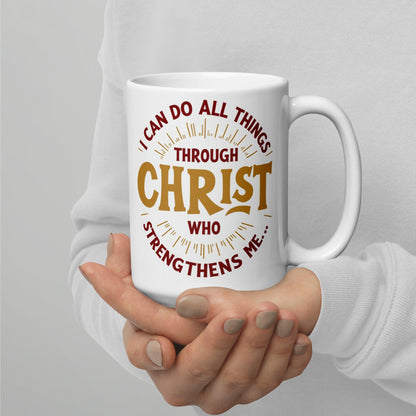 15oz Ceramic Mug with ‘I can do all things’ - Collections by Moke 86585889